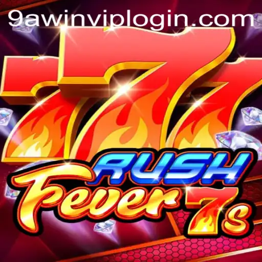 Discovering RushFever7s: Mastering the Thrills of Gaming at 9AWIN.COM