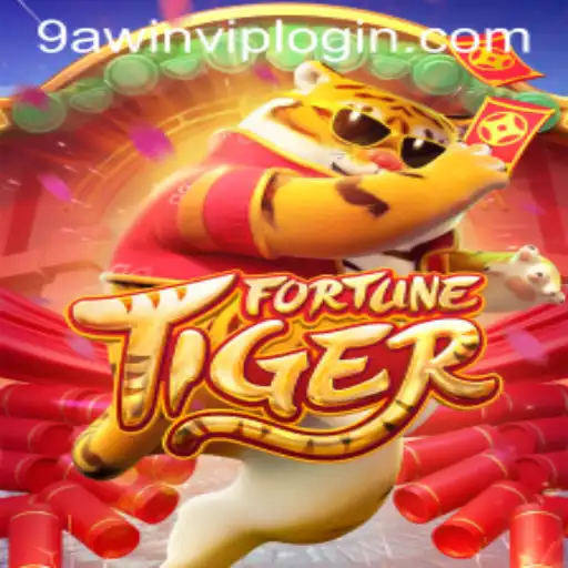 Discover the Exciting World of FortuneTiger at 9AWIN.COM