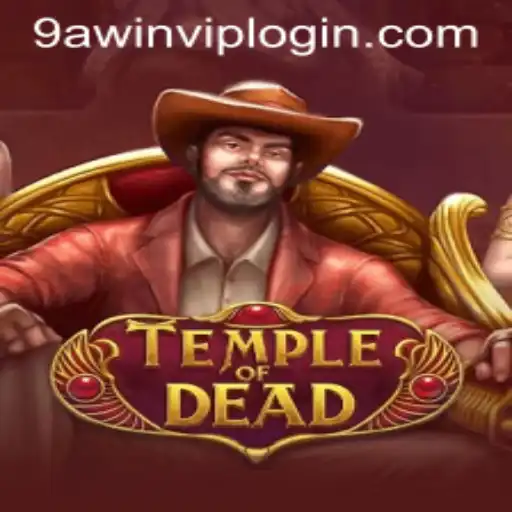 Discover the Thrilling World of TempleofDead at 9AWIN.COM